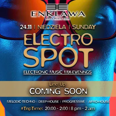  ELECTRO SPOT ENKLAWA | NIEDZIELA 24.11