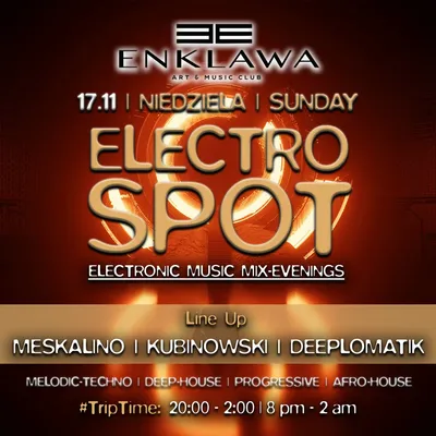  ELECTRO SPOT ENKLAWA | NIEDZIELA 17.11