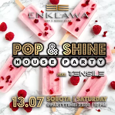 POP & SHINE party | 13.07